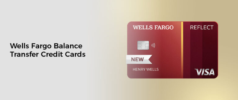 Wells Fargo Balance Transfer Credit Cards